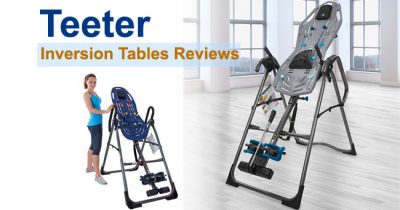 Teeter Inversion Tables Reviews